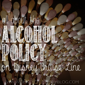 Disney Cruise Line alcohol policy