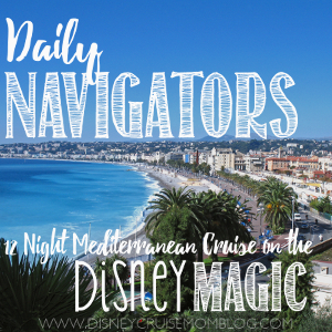 Disney Cruise Navigators Mediterranean