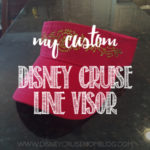 My custom Disney Cruise Line visor