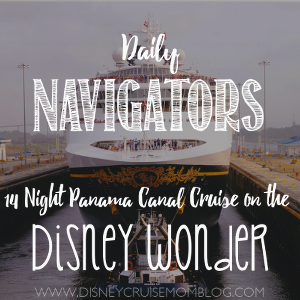 Disney Cruise Panama Canal Navigators
