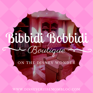 Disney Cruise Bibbidi Bobbidi Boutique