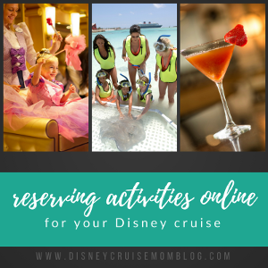 Reserving Activities online for your Disney cruise