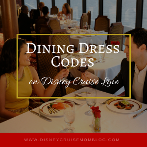 disney cruise dining dress code