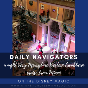 Daily Navigators Disney Magic Dec 24 2107