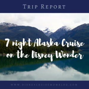 Disney cruise Alaska Trip Report