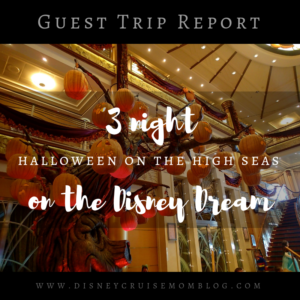 Disney Dream Halloween Trip Report