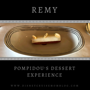 Disney Cruise Remy Dessert Experience