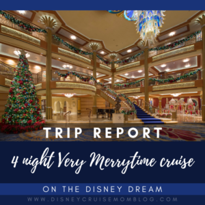 Disney Dream 12/17/18 Very Merrytime Trip Report