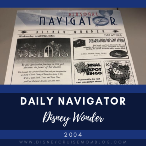 2004 Disney Wonder Navigator