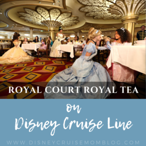 Disney Cruise Royal Court Royal Tea
