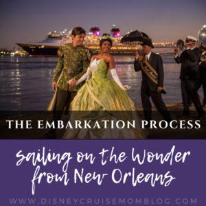 Disney Cruise Embarkation New Orleans